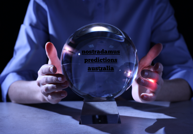 nostradamus predictions australia